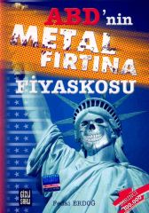 ABD'nin Metal Fırtına Fiyaskosu Fedai Erdoğ